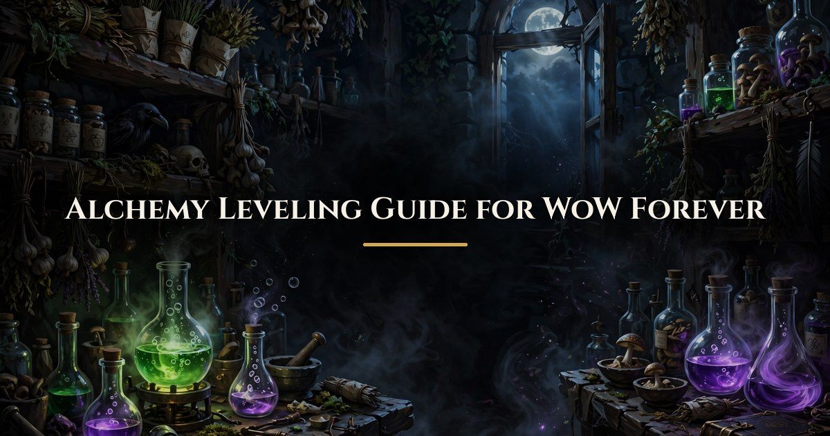 Alchemy leveling guide for WoW Forever, levels 1 to 300