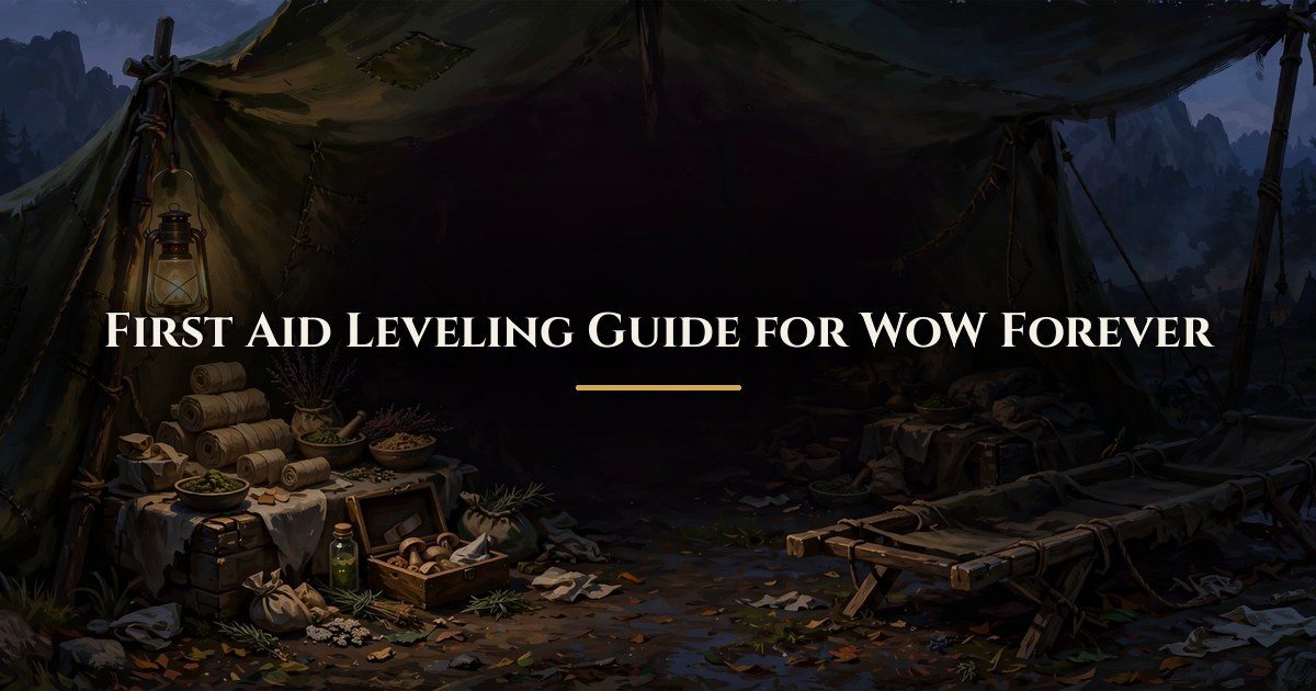 First Aid leveling guide for WoW Forever, levels 1 to 300